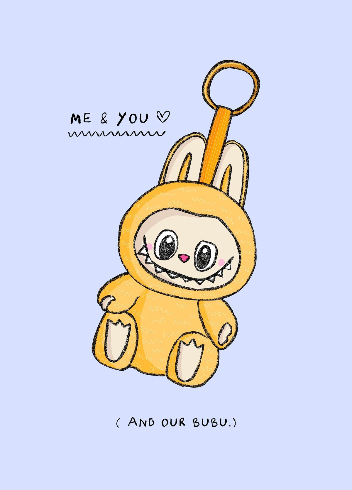 Me, You, And Labubu.