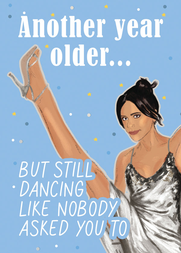 Another Year Older…Dancing Queen