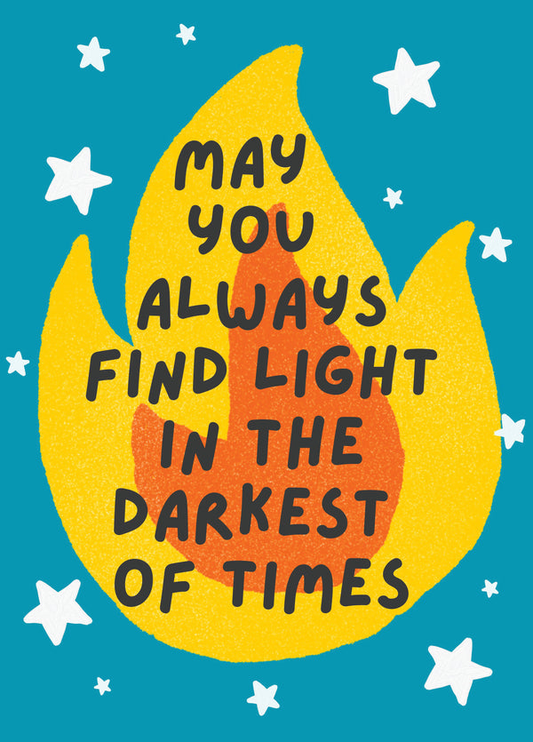 Light In The Darkest Of Times