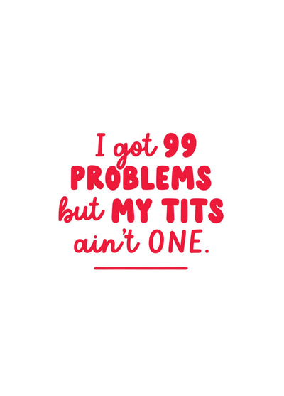 99 Problems Card