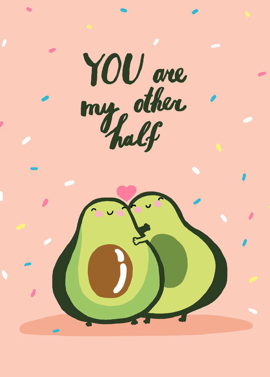 You Are My Other Half Card