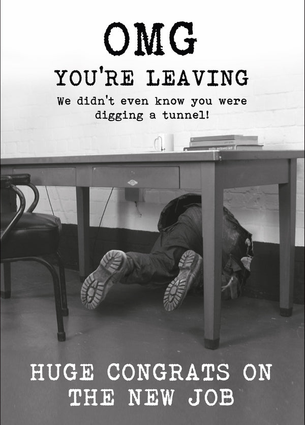 We Didn't Even Know You Were Digging A Tunnel Card