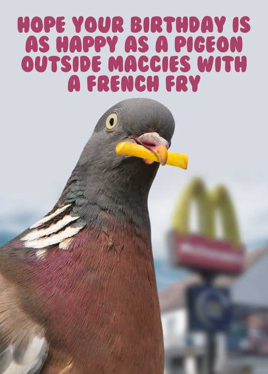 Pigeon Outside Maccies With A French Fry Card