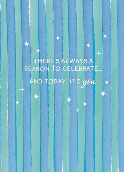 Always A Reason To Celebrate