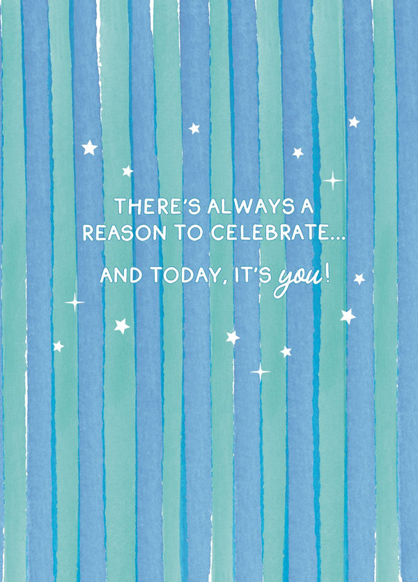 Always A Reason To Celebrate