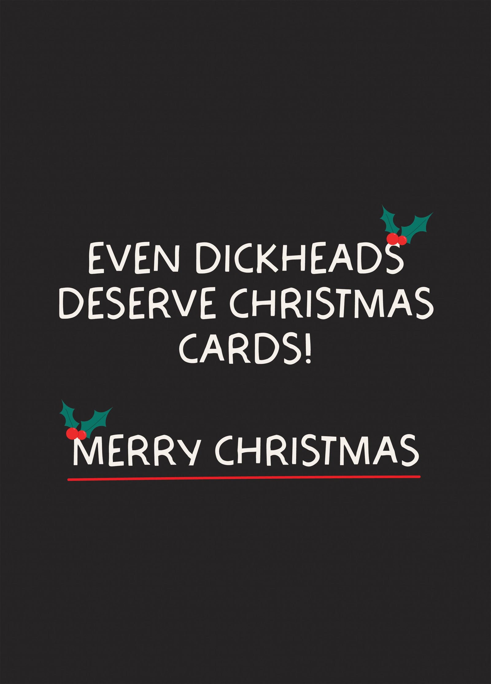Evan Dickheads Deserve Christmas Cards