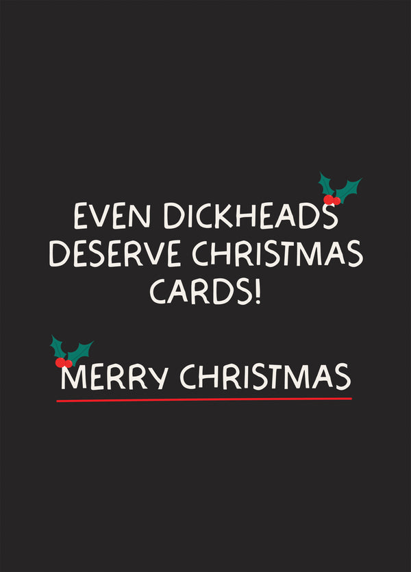 Evan Dickheads Deserve Christmas Cards