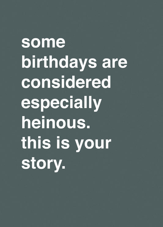 "Some Birthday Are Considered Especially Heinous"