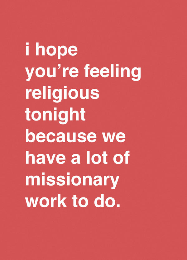 We Have A Lot Of Missionary Work To Do
