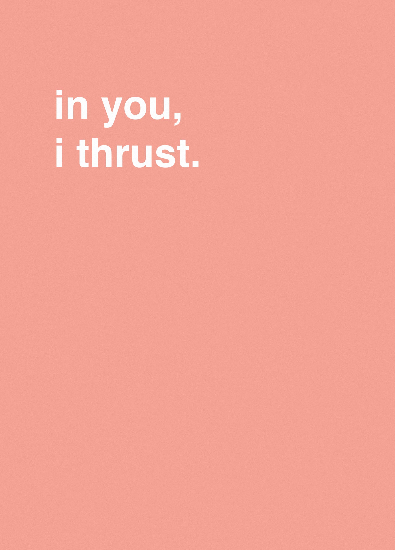 In You, I Thrust