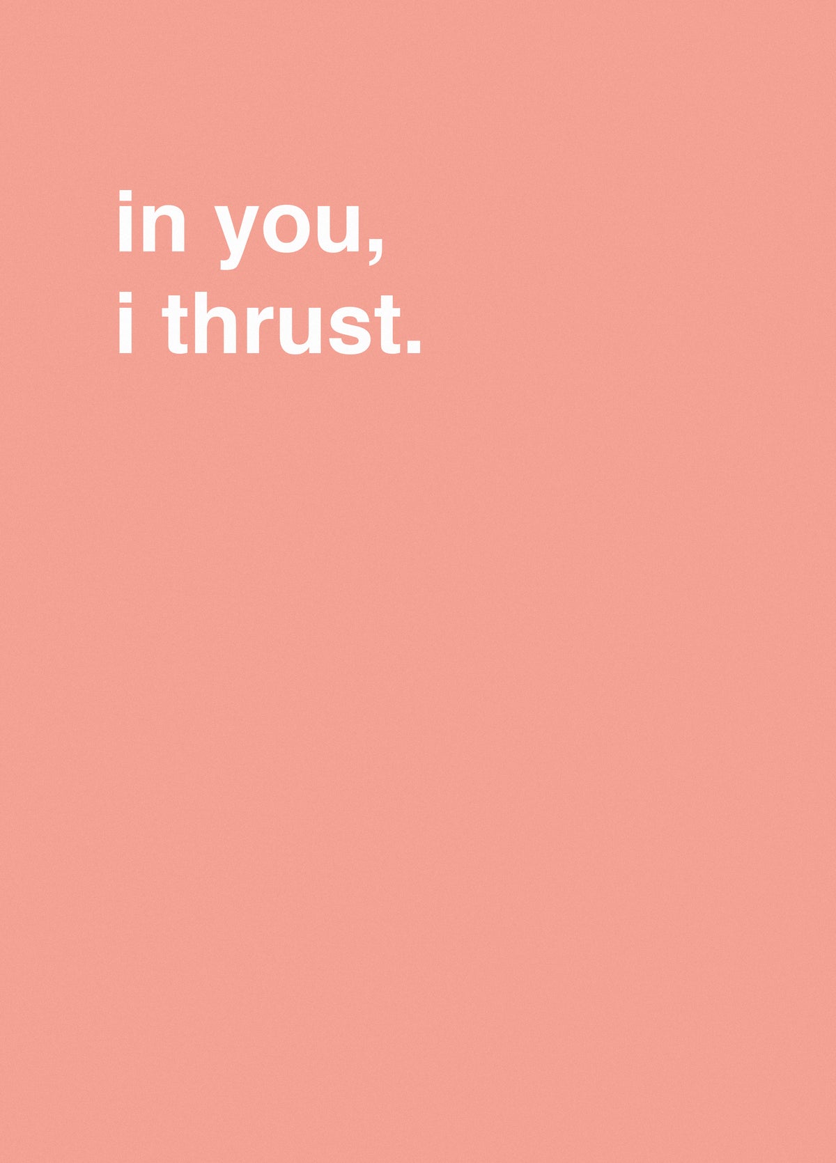 In You, I Thrust