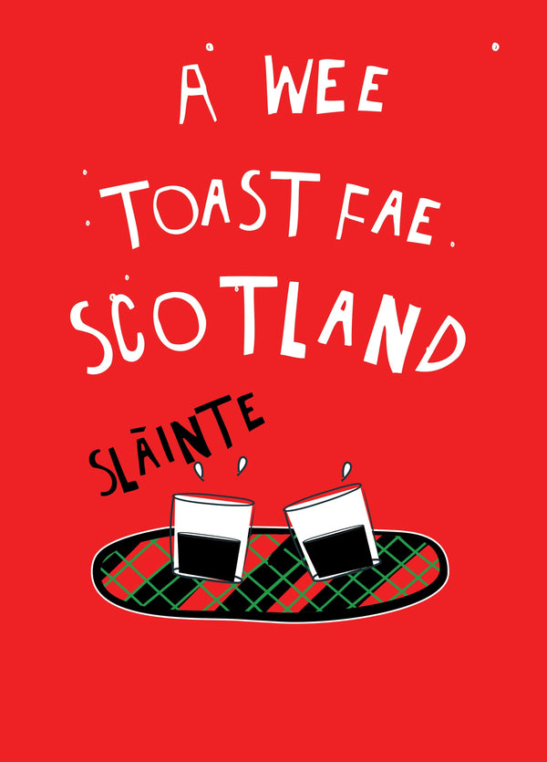 A Wee Toast Fae Scotland Card