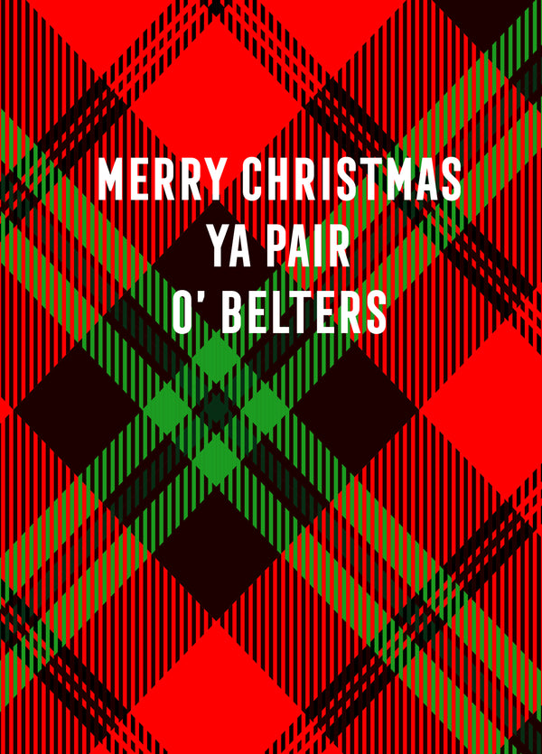 Merry Christmas Ya Pair o' Belters Card