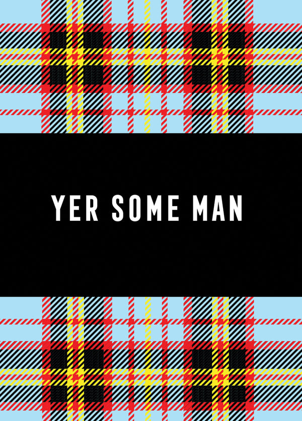 YER SOME MAN Card