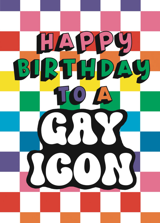 Gay Icon Birthday Card