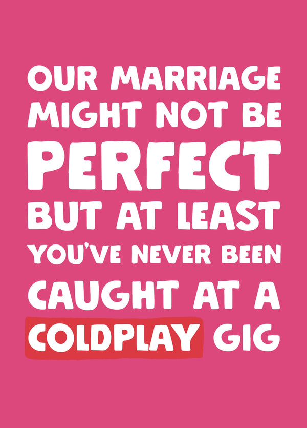 Funny Coldplay Cheaters Anniversary Card