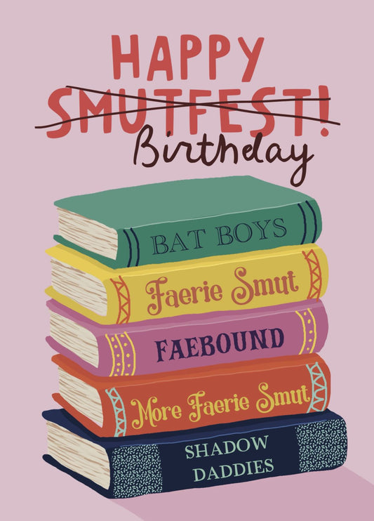 Happy Smutfest Fantasy Book Lover Birthday