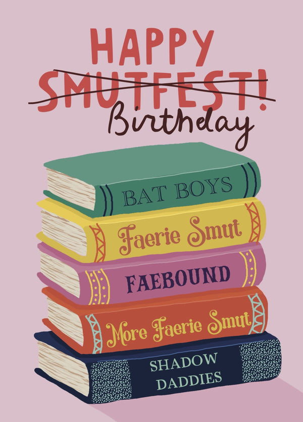 Happy Smutfest Fantasy Book Lover Birthday