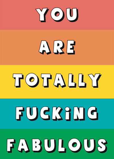 Totally Fucking Fabulous Card