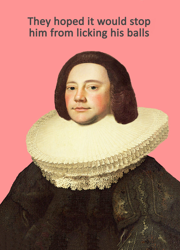 Stop Him From Licking His Balls Card