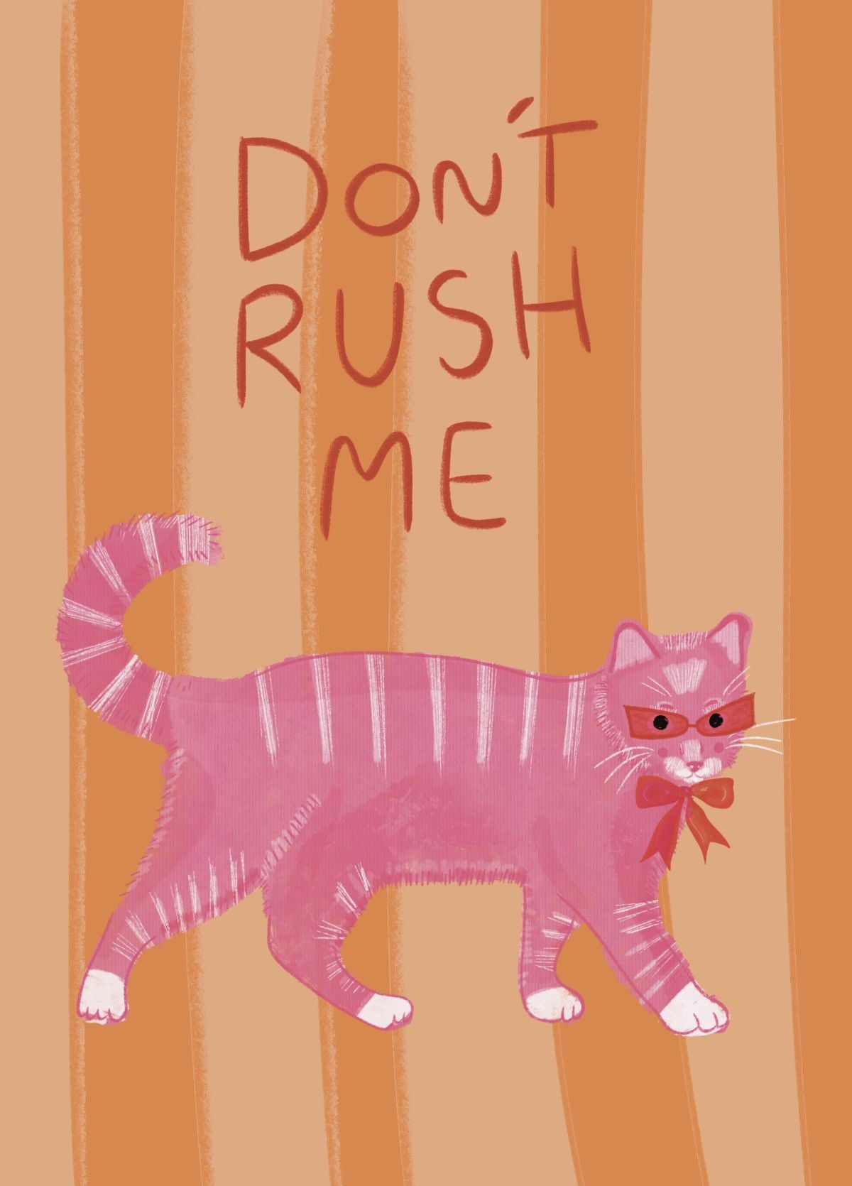 Don't Rush Me