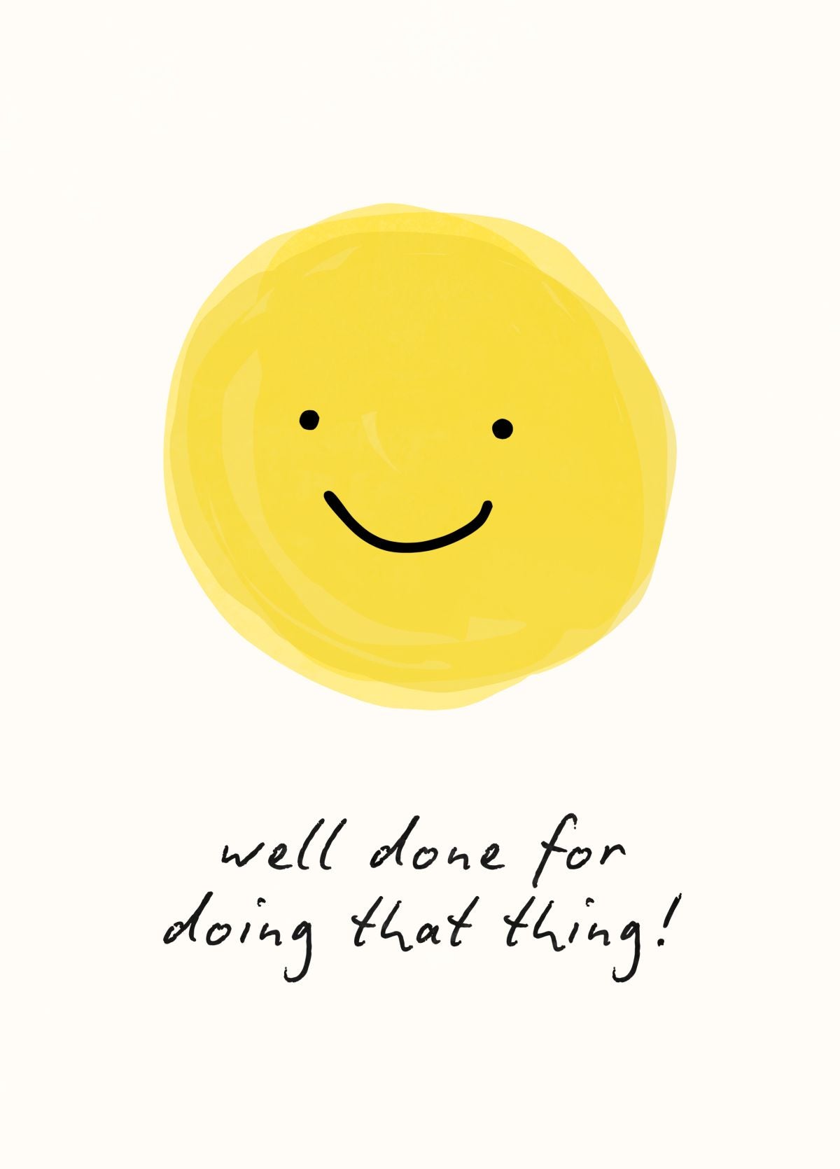 Funny Congratulations Card, Well Done For Doing That Thing, Smiley Face Card
