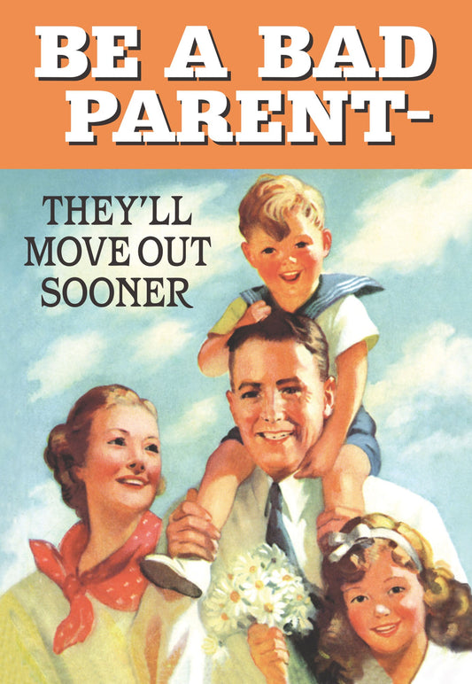 Be A Bad Parent Card