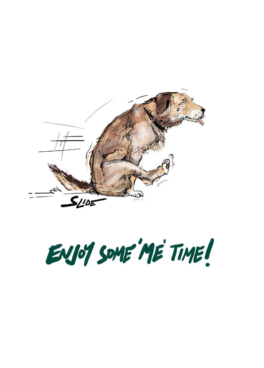 Enjoy Some Me Time Card