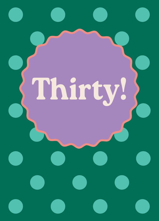 Thirtieth Birthday Card