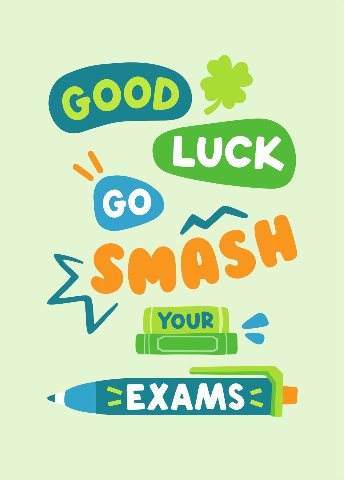 Good Luck Go Smash Your Exams Card.