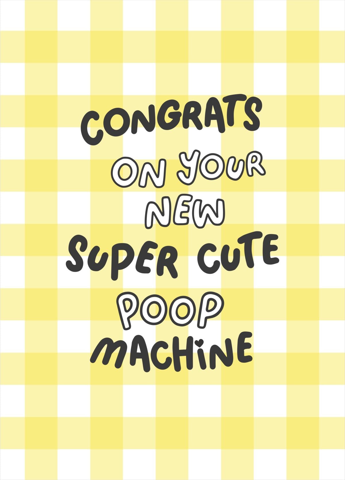 New Baby Poop Machine Card