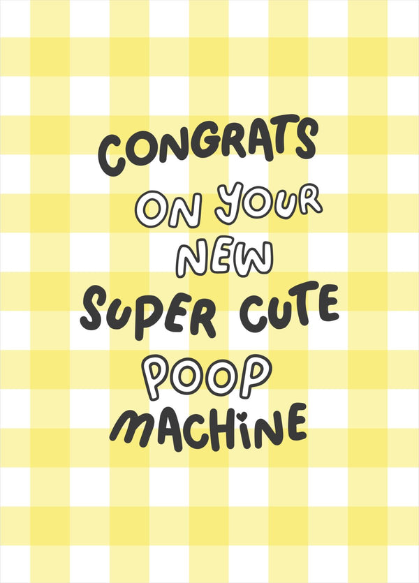 New Baby Poop Machine Card