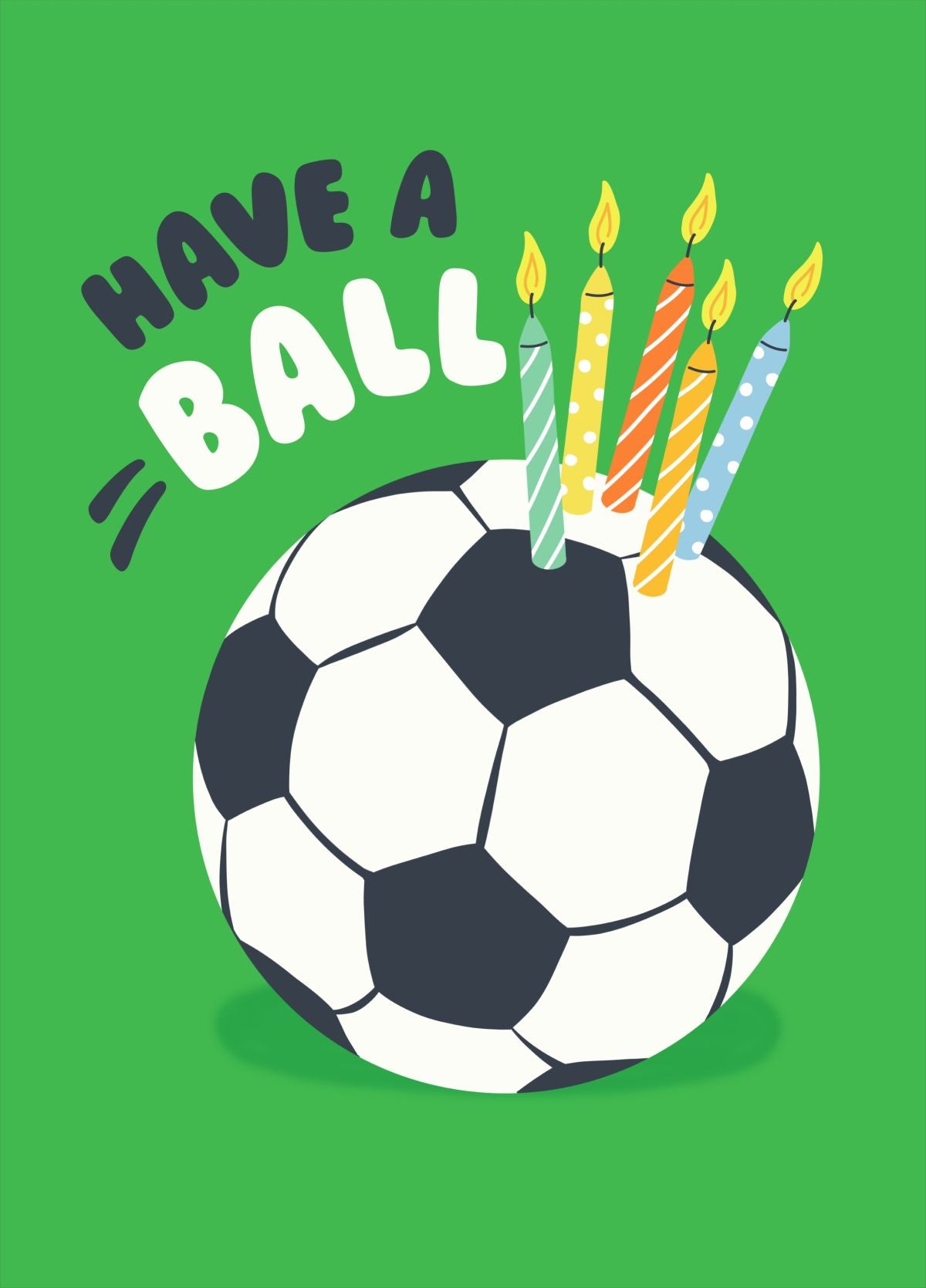Have A Ball Football Birthday Card