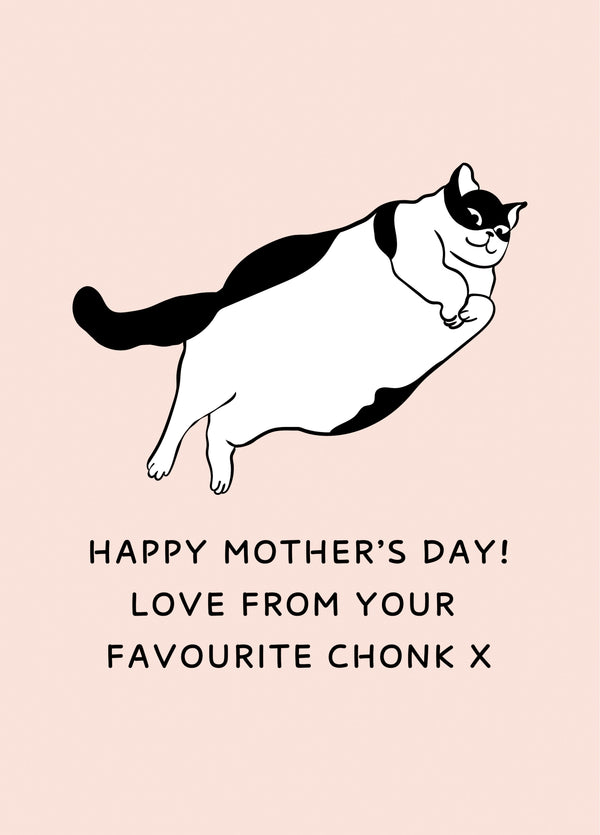 Mother's Day Card From The Chonky Cat