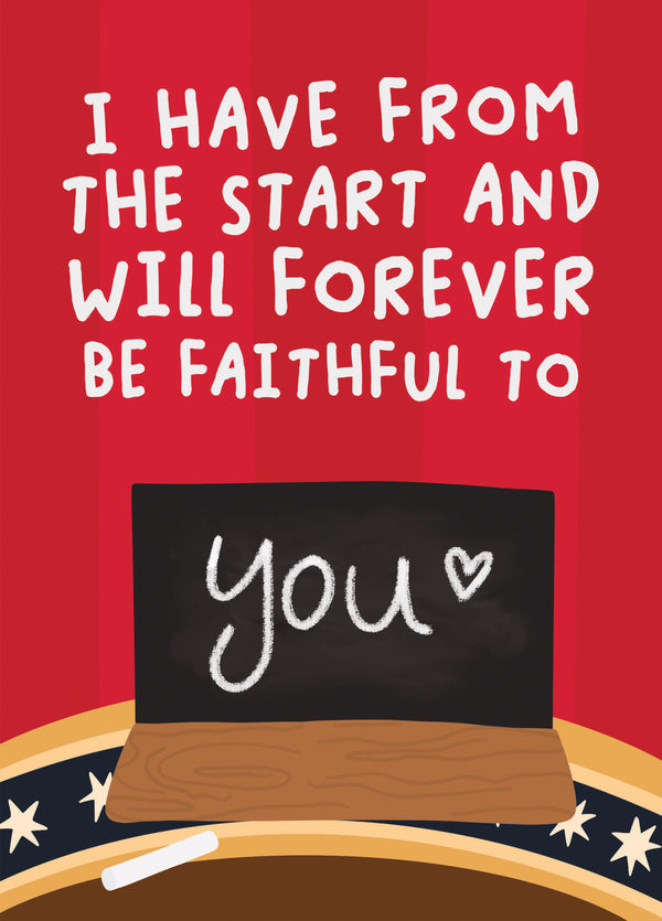 The Traitors Love Card - Forever Be Faithful To You