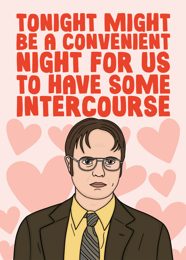 Dwight Schrute The Office Funny Valentine's Card - Convenient Night