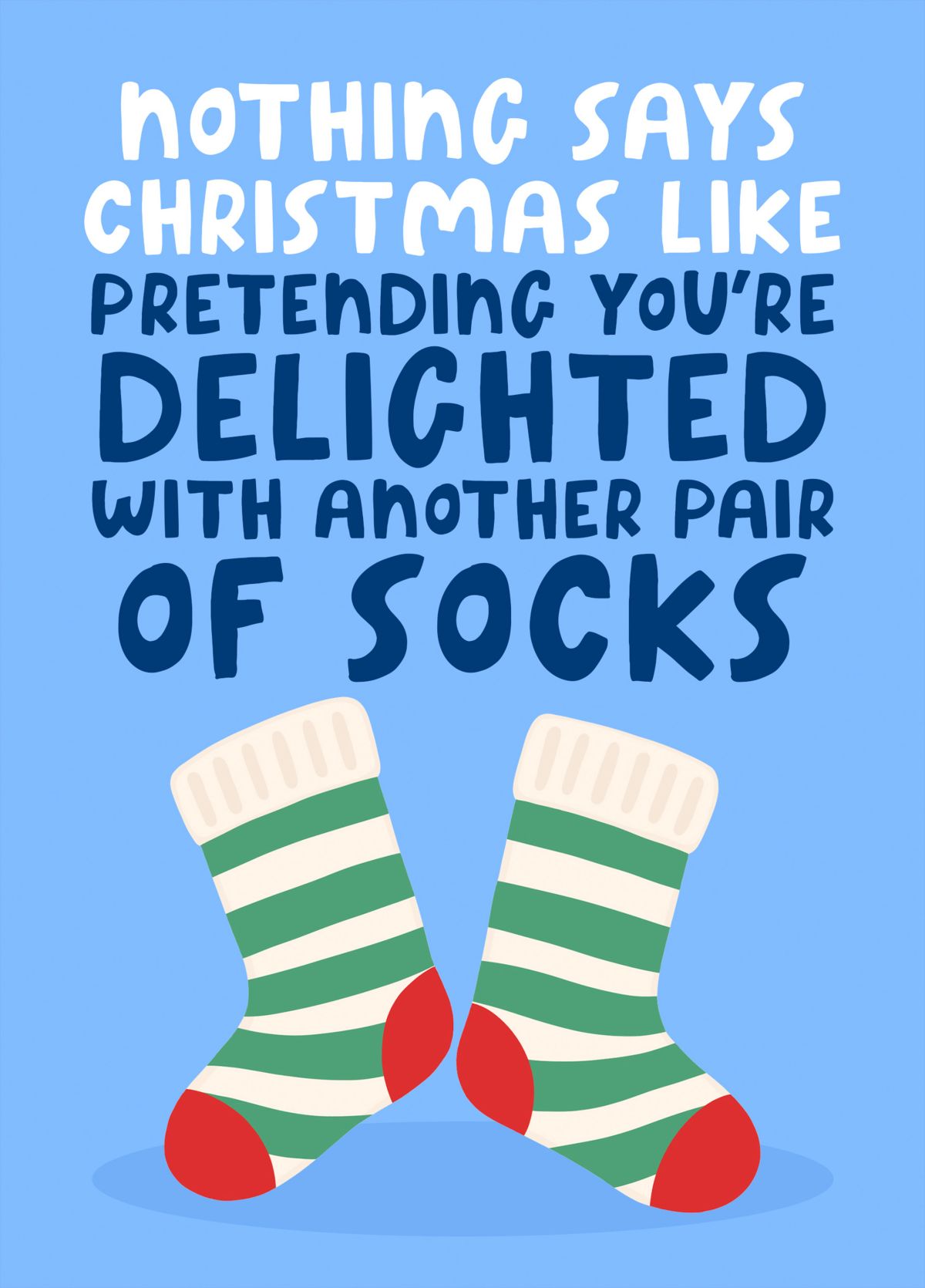 Pretending You’re Delighted With Socks - Funny Christmas Card