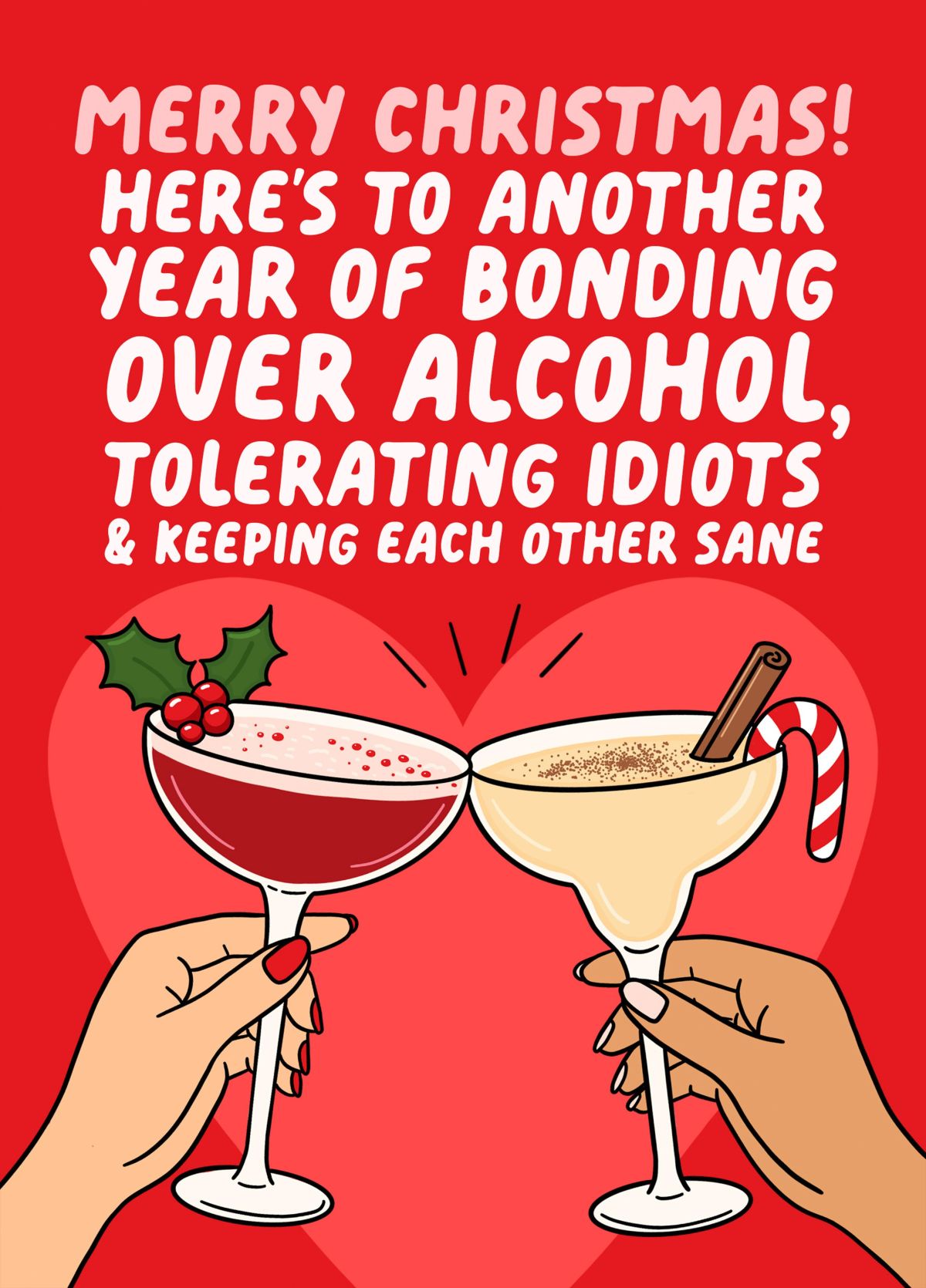 Another Year Of Bonding Over Alcohol - Funny Friend Christmas Card