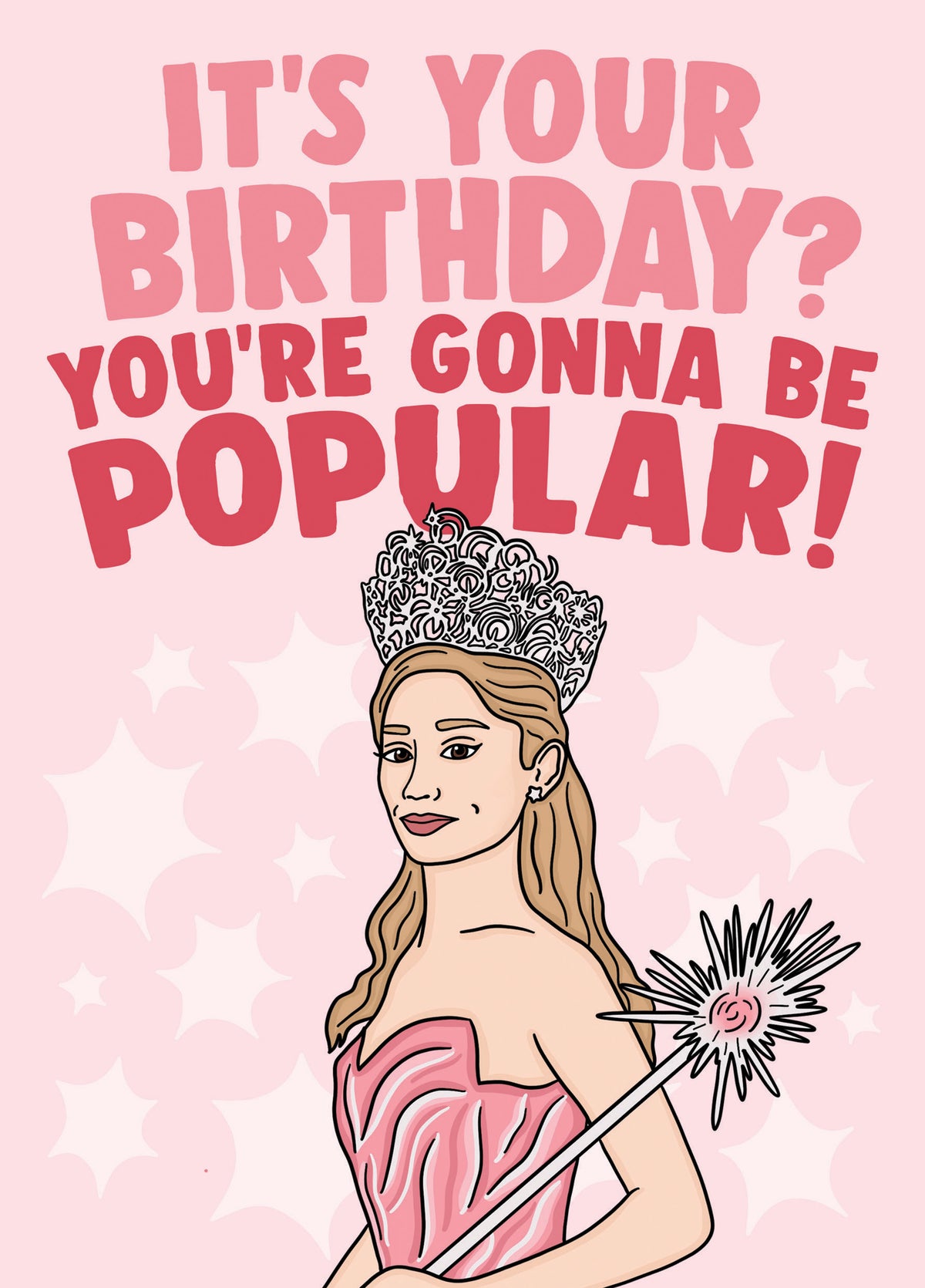 Wicked Glinda Birthday Card - You're Gonna Be Popular!