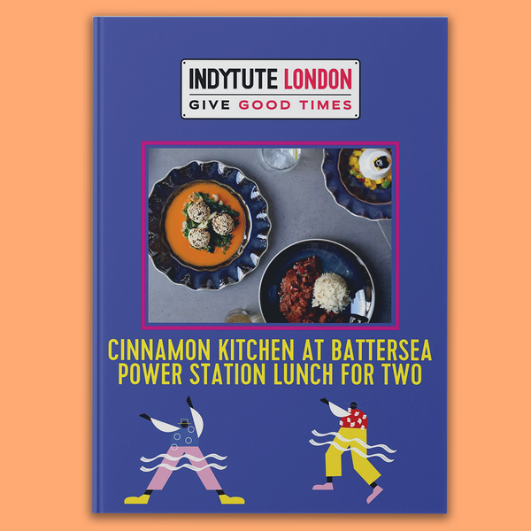 Cinnamon Kitchen at Battersea Power Station Lunch For Two