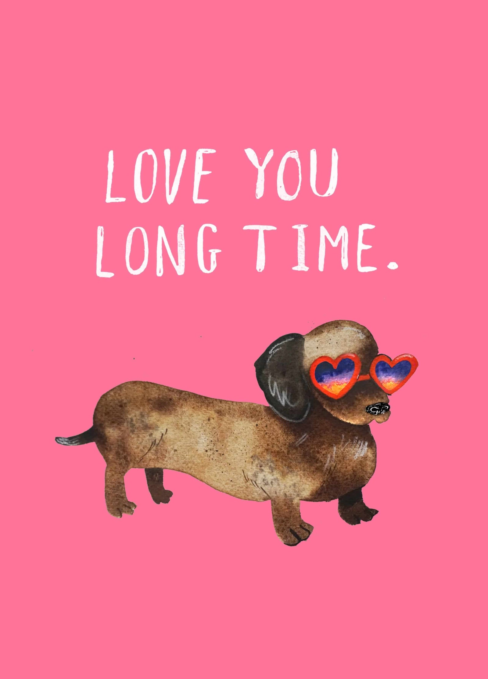 Love You Long Time Sausage Dog Card