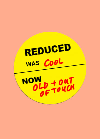 Reduced Now Out Of Touch Card