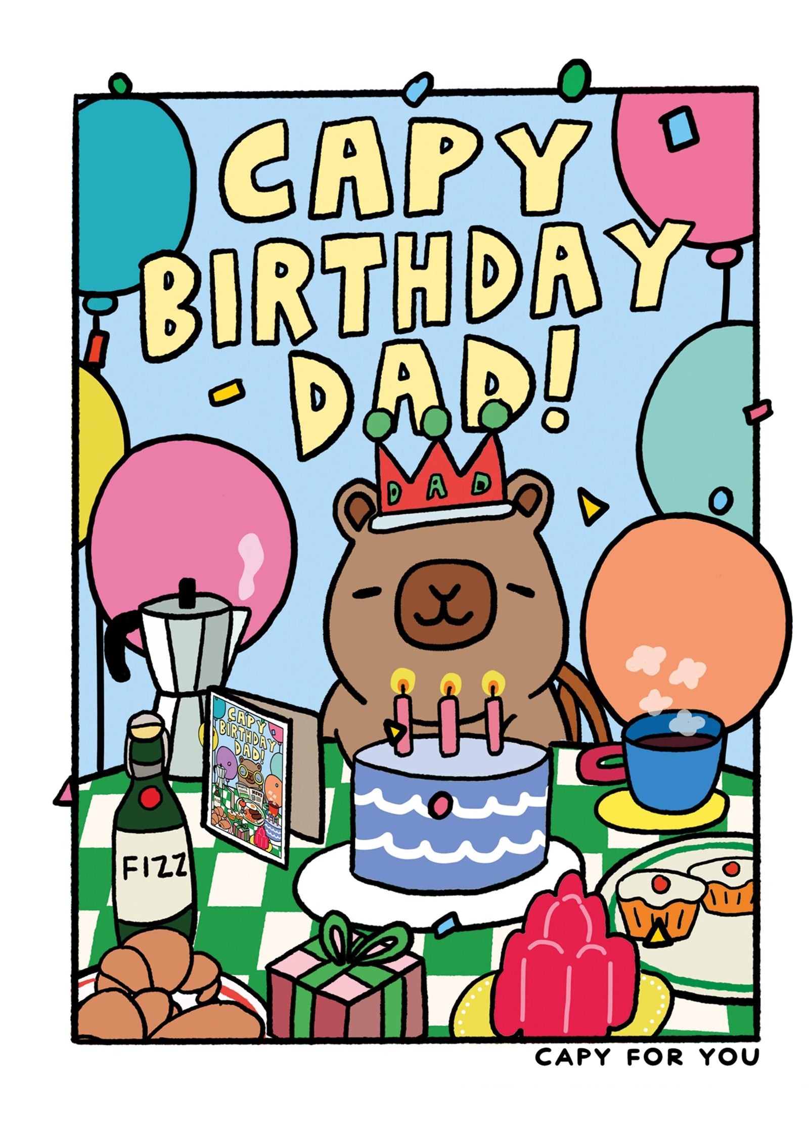 Capy Birthday Dad! Capybara