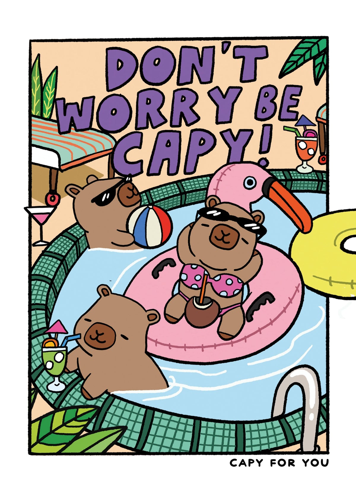 Don't Worry Be Capy! Capybara