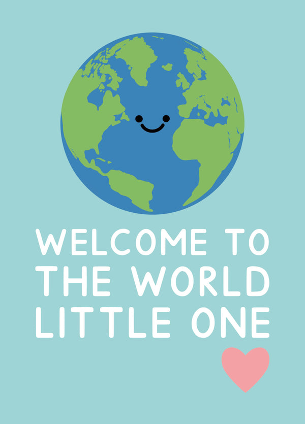 Welcome To The World Little One Card