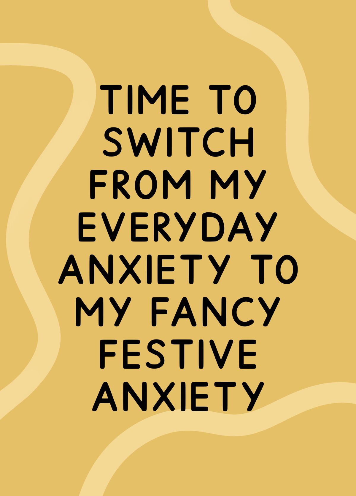 Fancy Festive Anxiety Christmas Card