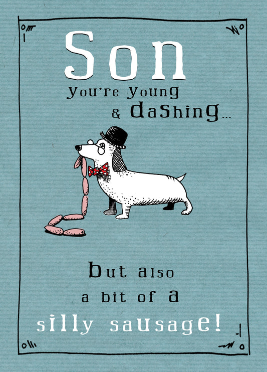 A Bit Of A Silly Sausage Son Card