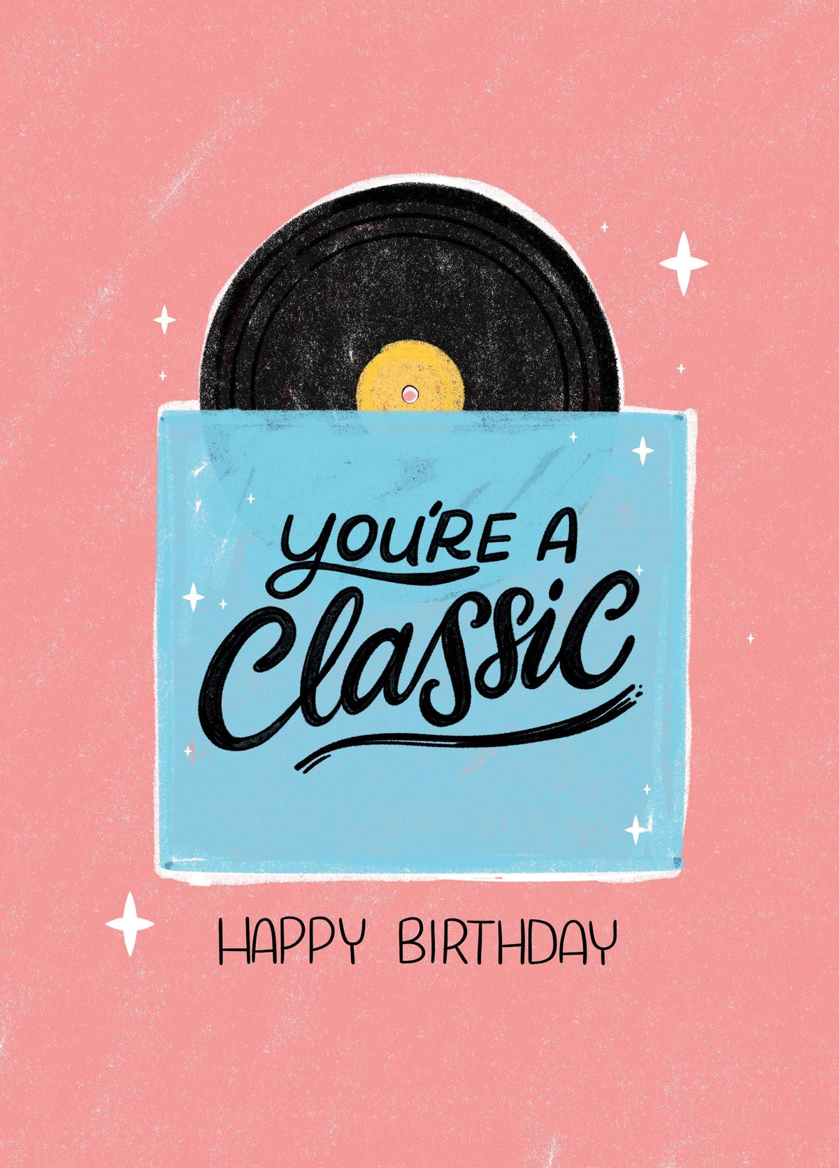 Youre Classic Birthday Card