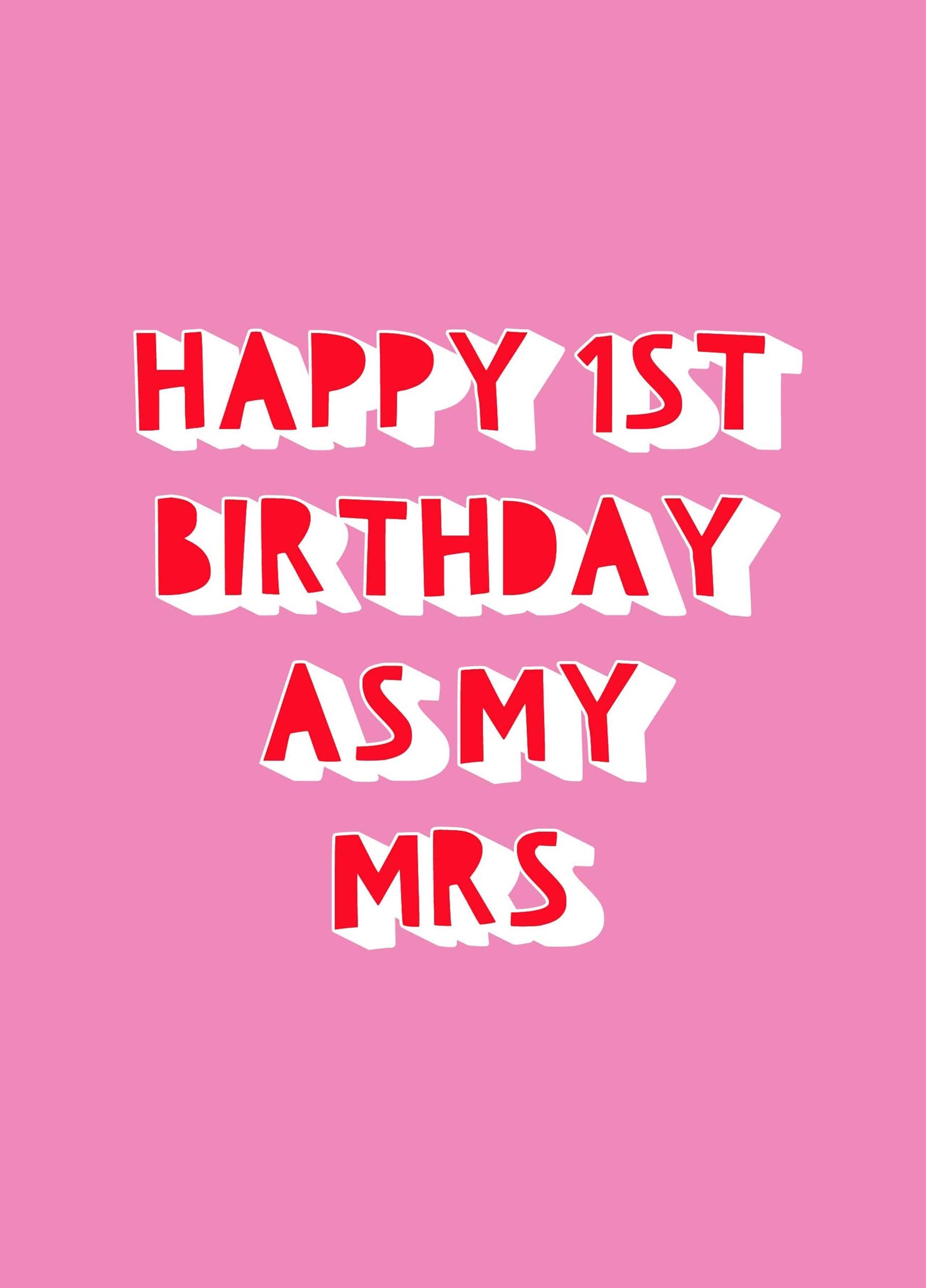 Happy 1st Birthday As My Mrs Card