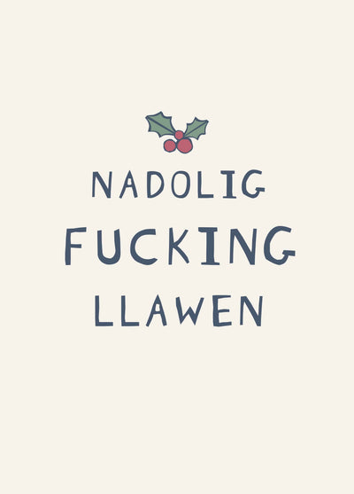 Nadolig Fucking Llawen Card